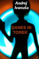 Danes ni torek